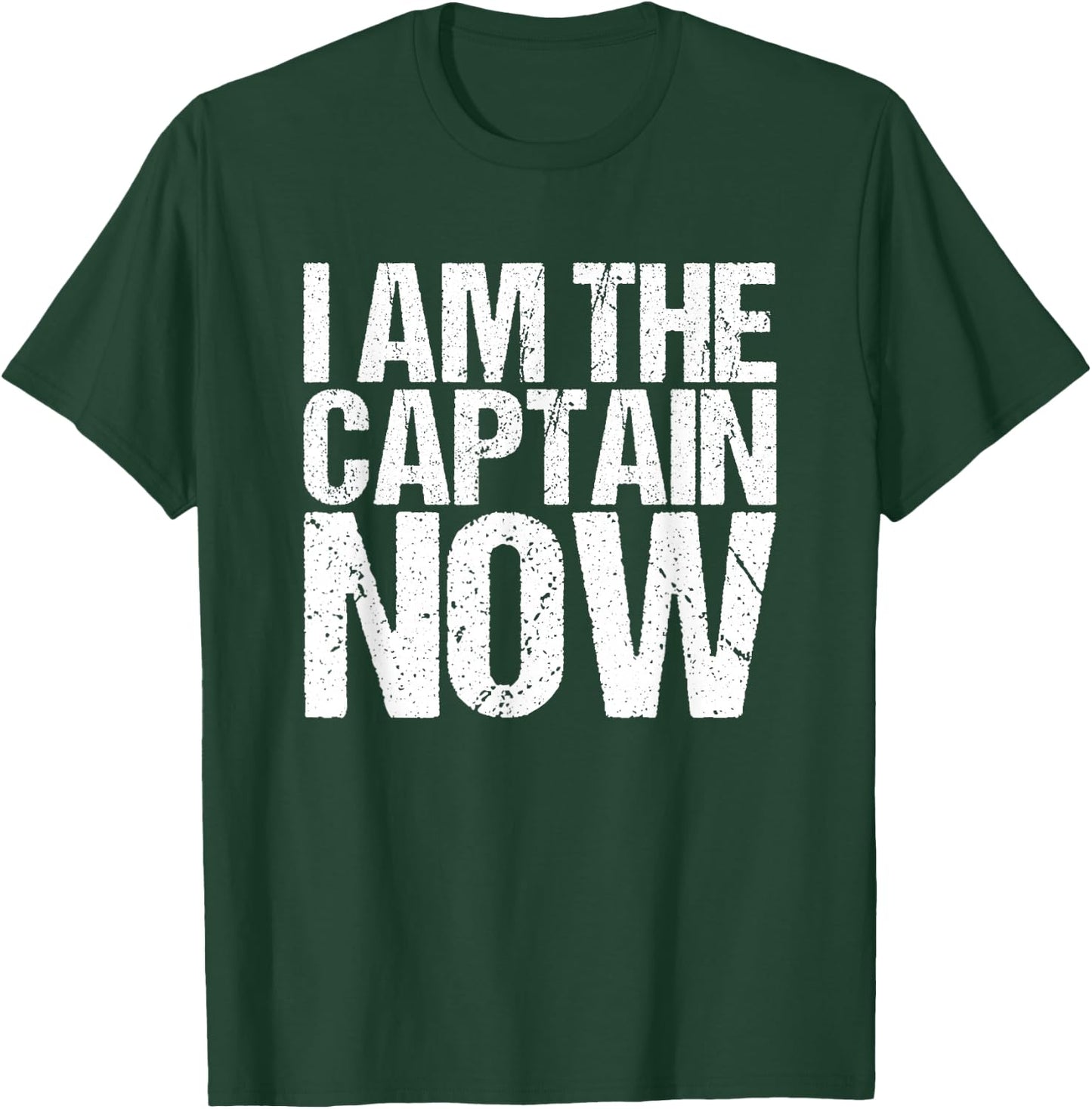 I Am The Captain Now Funny Pilot T-Shirt - T-Shirt | Forest