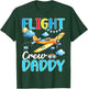 Flight Crew Daddy Birthday Squad Airplane Matching Family T-Shirt - T-Shirt | Forest