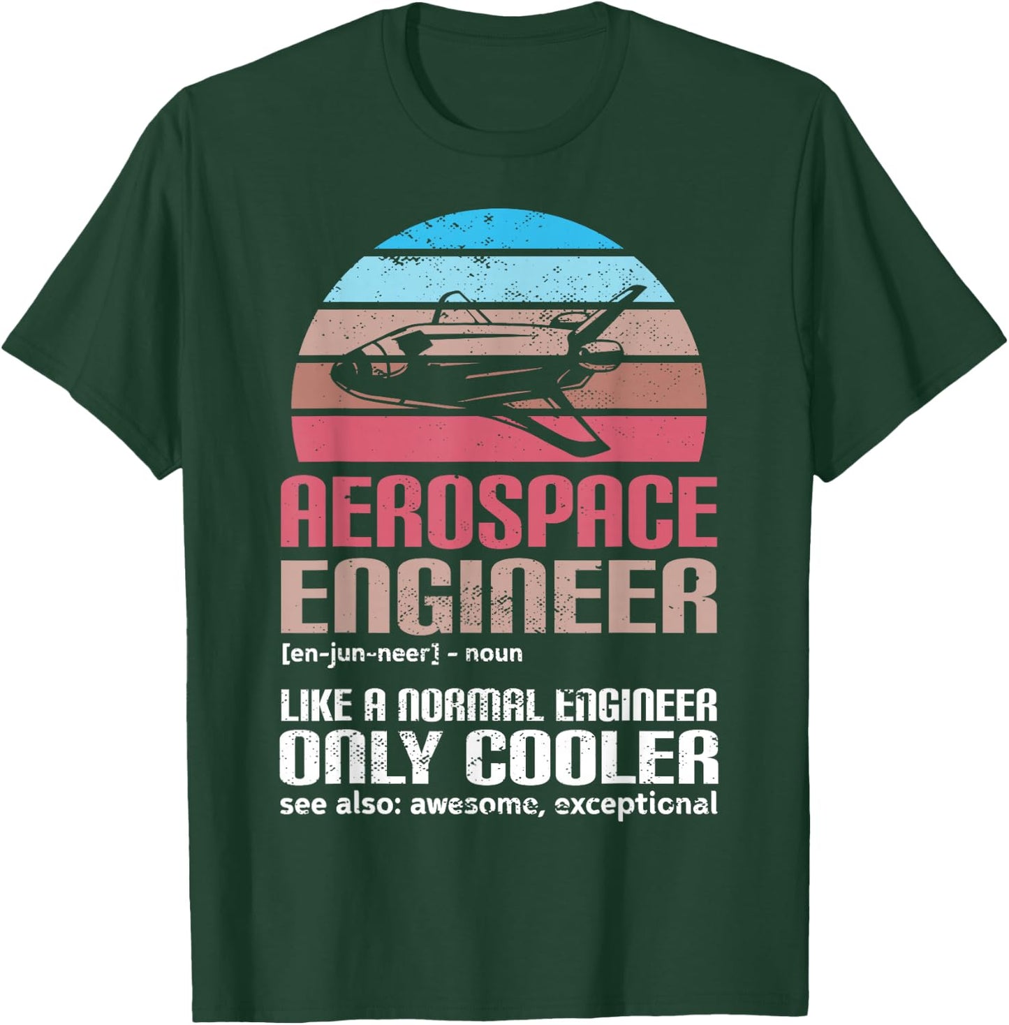 Aerospace Engineer Funny Rocket Science T-Shirt - T-Shirt | Forest