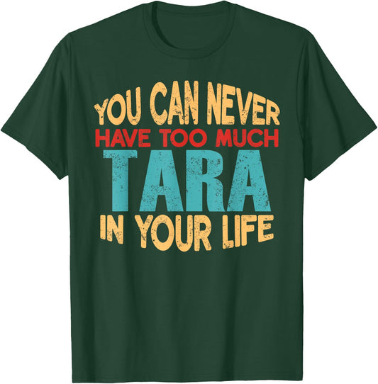 Funny Tara Personalised First Name Joke Item T-Shirt - T-Shirt | Forest