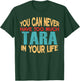 Funny Tara Personalised First Name Joke Item T-Shirt - T-Shirt | Forest
