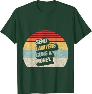 Vintage Retro Send Lawyers Guns And Money T-Shirt - T-Shirt | Forest