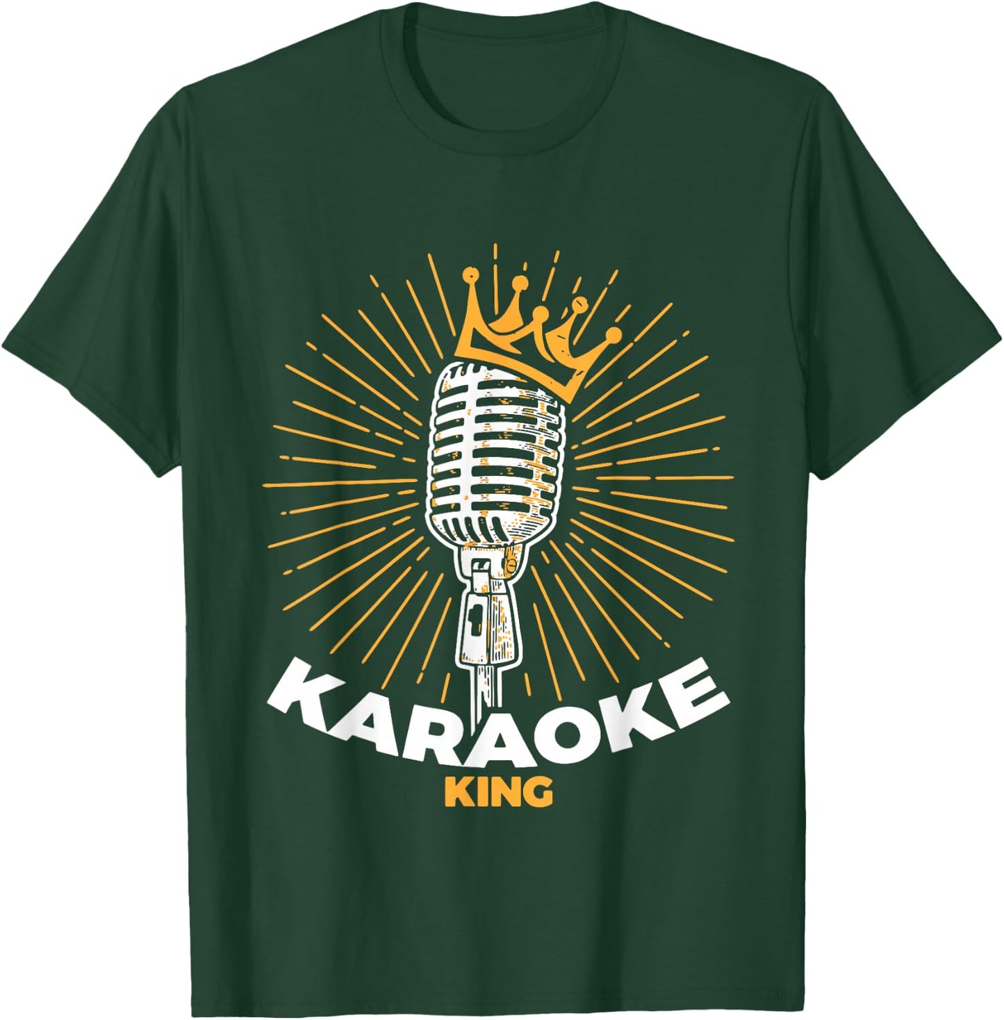 Karaoke King Shirt for Singers and Music Makers Karaoke T-Shirt - T-Shirt | Forest