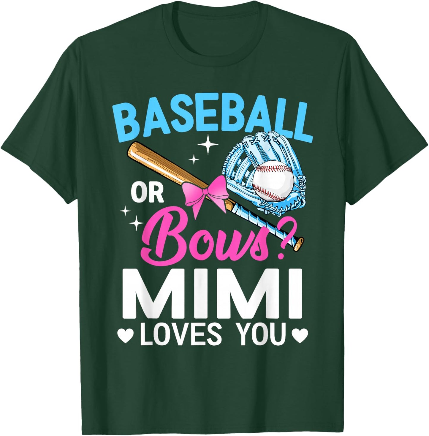 Baseball Or Bows Mimi Loves You Gender Reveal Grandma T-Shirt - T-Shirt | Forest