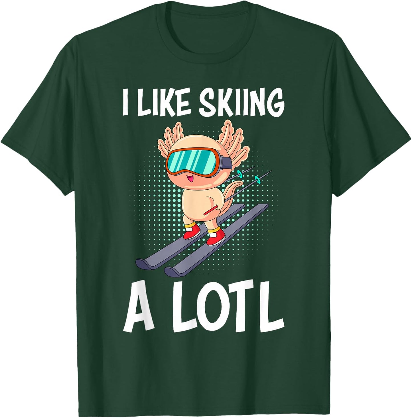 I like Skiing a lotl Ski instructor Ski Ski T-Shirt - T-Shirt | Forest