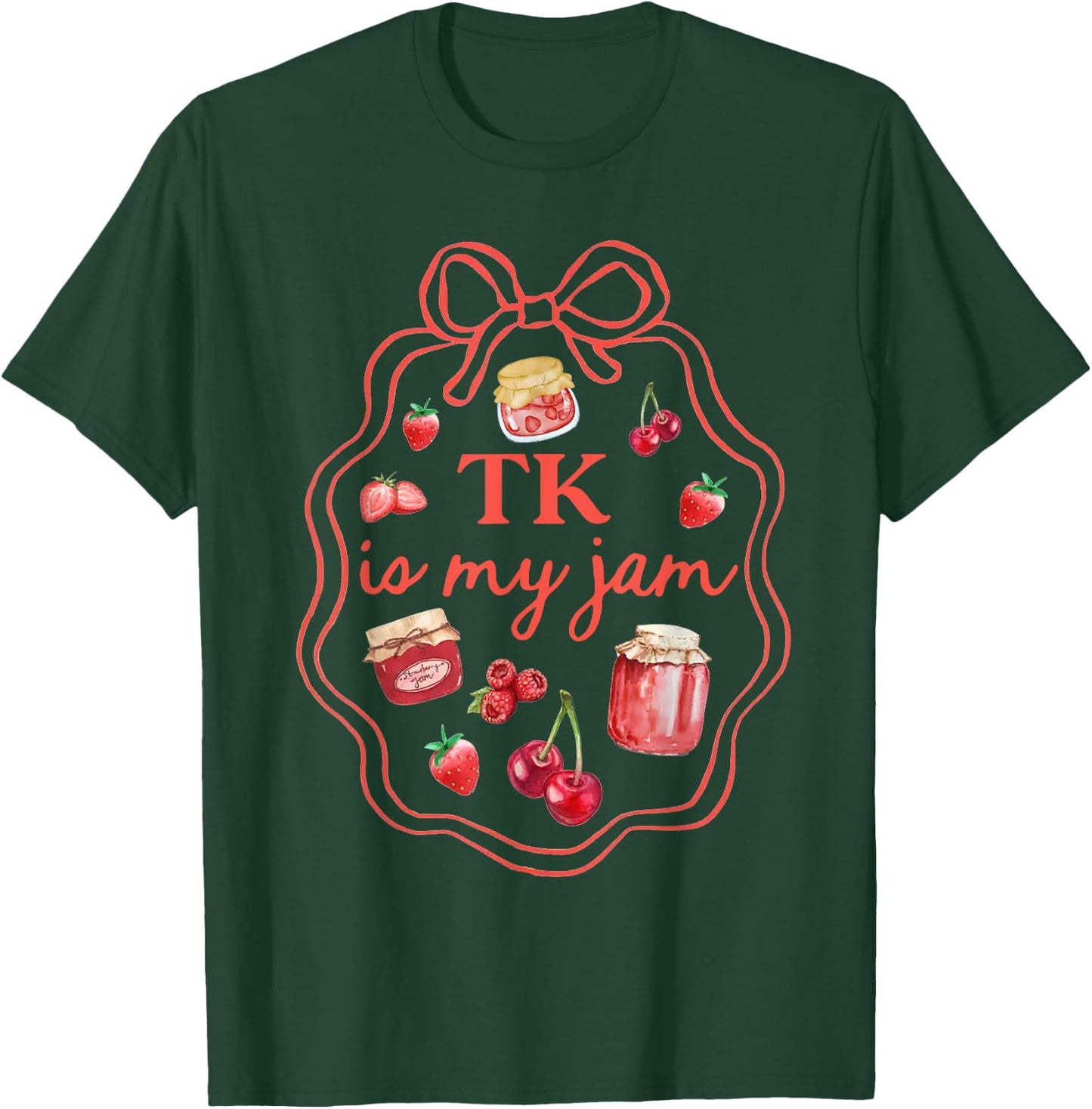 TK is My Jam Strawberry Back to School Girls Teachers T-Shirt - T-Shirt | Forest