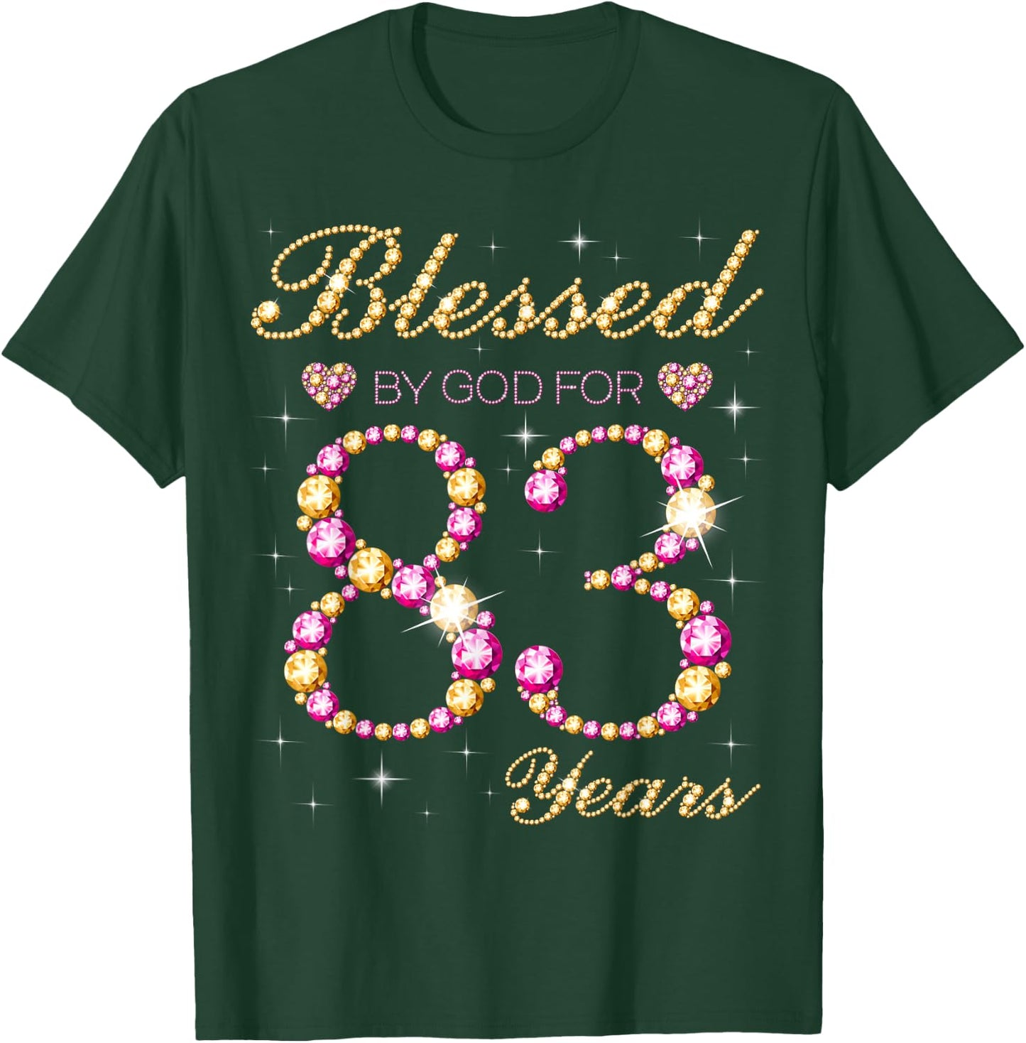 Blessed By God For 83 Years Old Birthday Party T-Shirt - T-Shirt | Forest