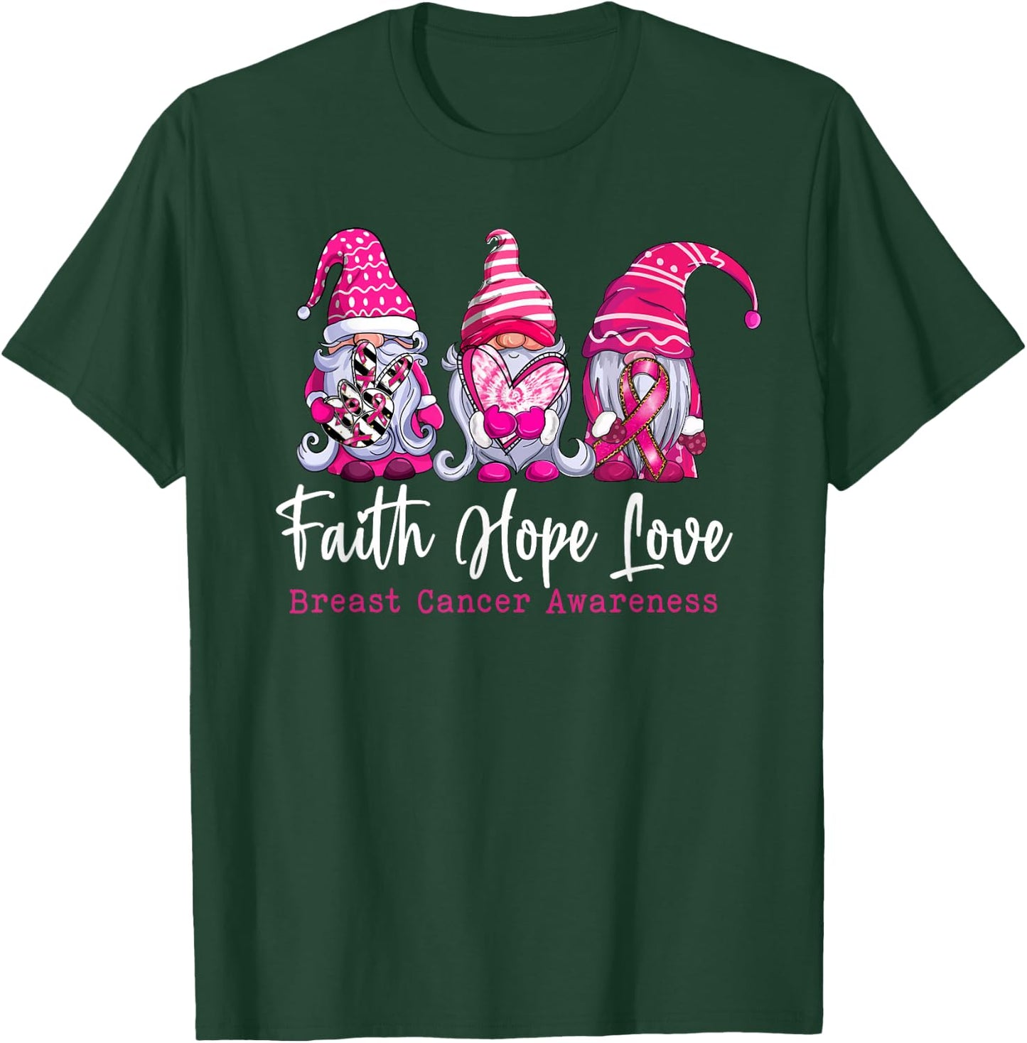 Gnomes Pink Warrior Faith Hope Love Breast Cancer Awareness T-Shirt - T-Shirt | Forest