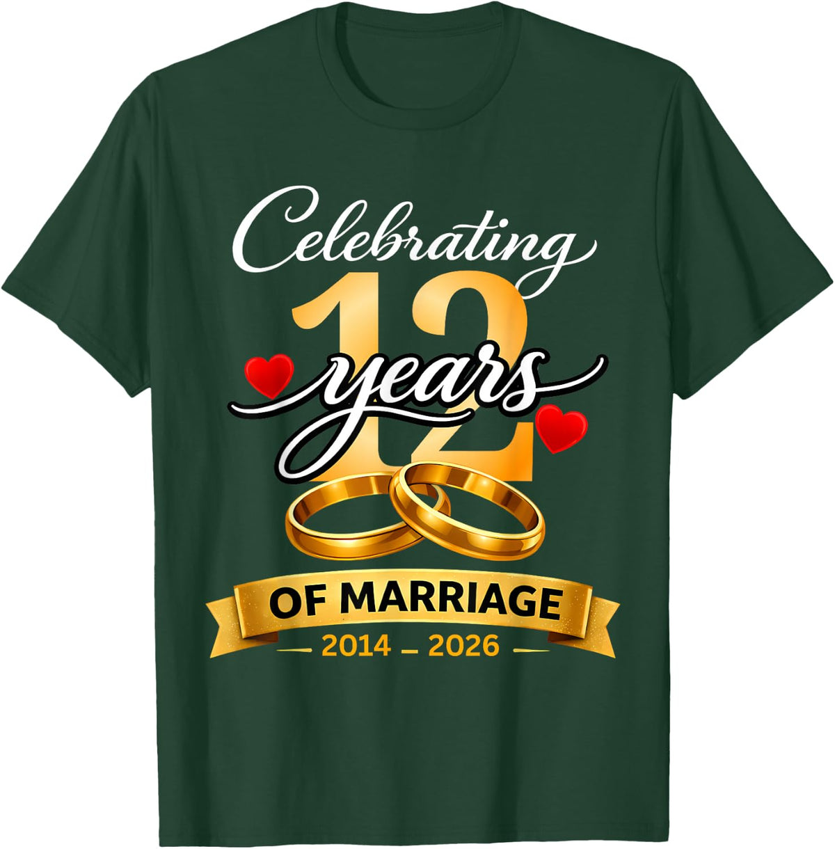 12 Years of Marriage 12th Anniversary 2014 2026 Shirt T-Shirt - T-Shirt | Forest