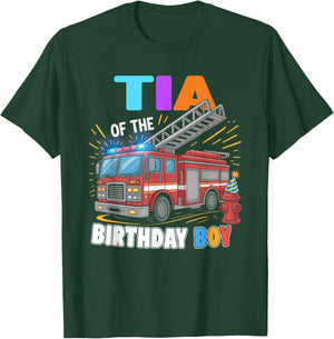 Tia of the Birthday Boy Fire Truck Firefighter Bday T-Shirt - T-Shirt | Forest