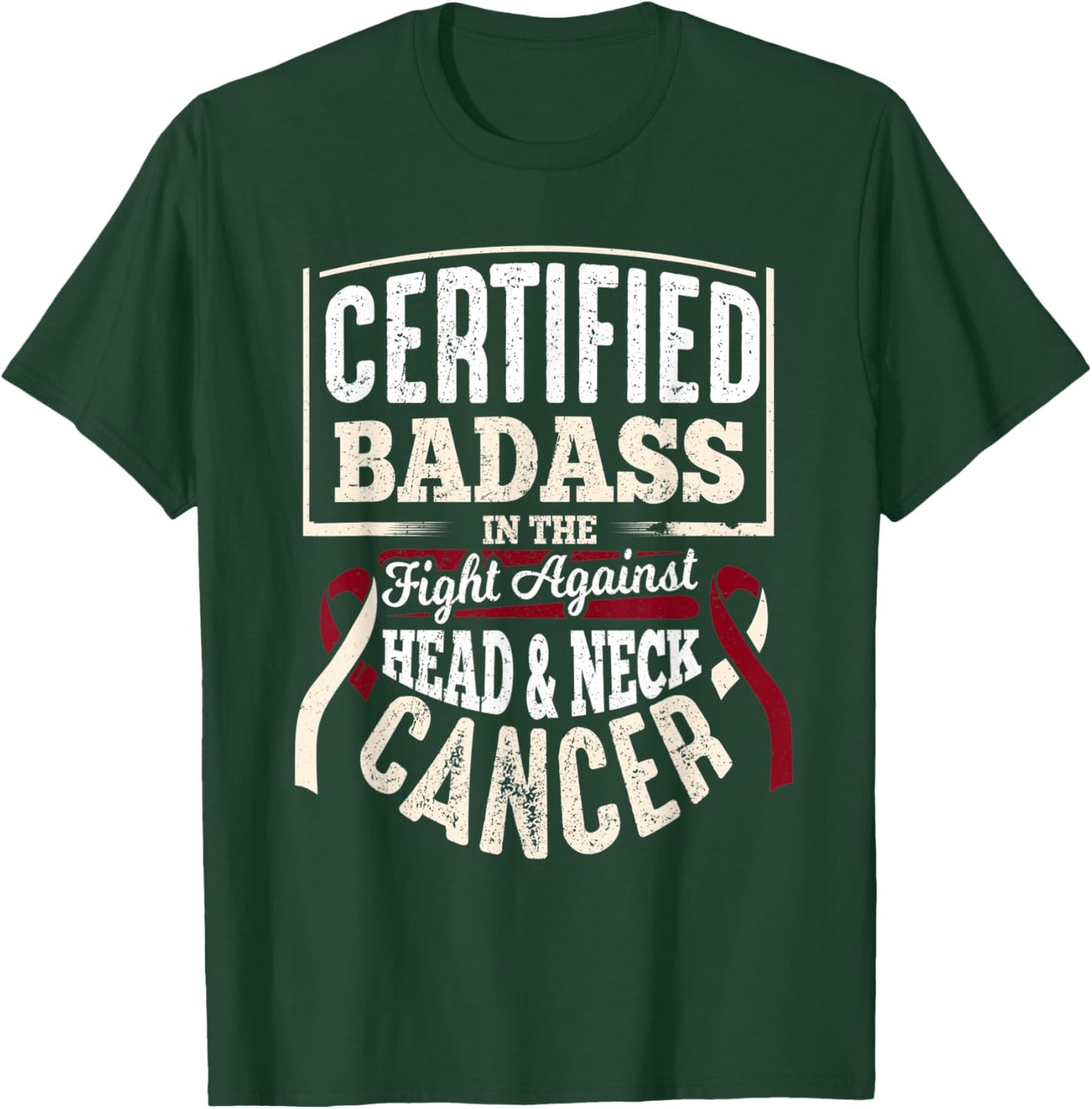 Head and Neck Awareness Shirt Certified Badass Men Gift T-Shirt - T-Shirt | Forest