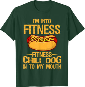 I m Into Fitness Gym Workouts Vintage Chili Dog Into T-Shirt - T-Shirt | Forest