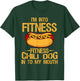 I m Into Fitness Gym Workouts Vintage Chili Dog Into T-Shirt - T-Shirt | Forest