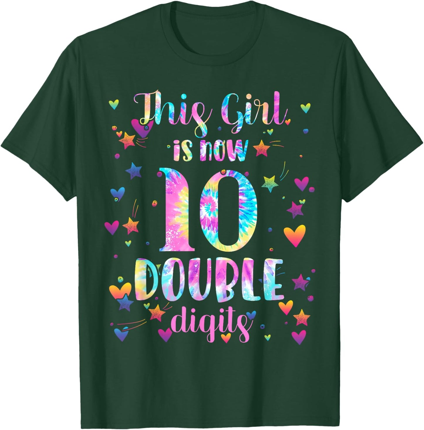 10th Birthday Gift This Girl is Now 10 Double Digits Tie Dye T-Shirt - T-Shirt | Forest