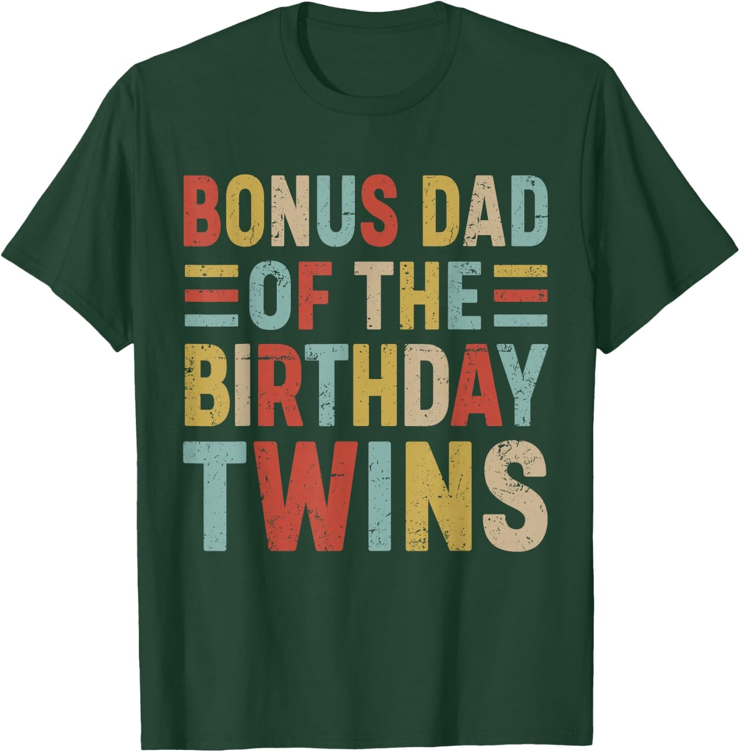 Bonus Dad of The Birthday Twins Family Matching Bday Party T-Shirt - T-Shirt | Forest