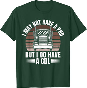 Funny Semi Truck Driver Trucker Trucking T-Shirt - T-Shirt | Forest