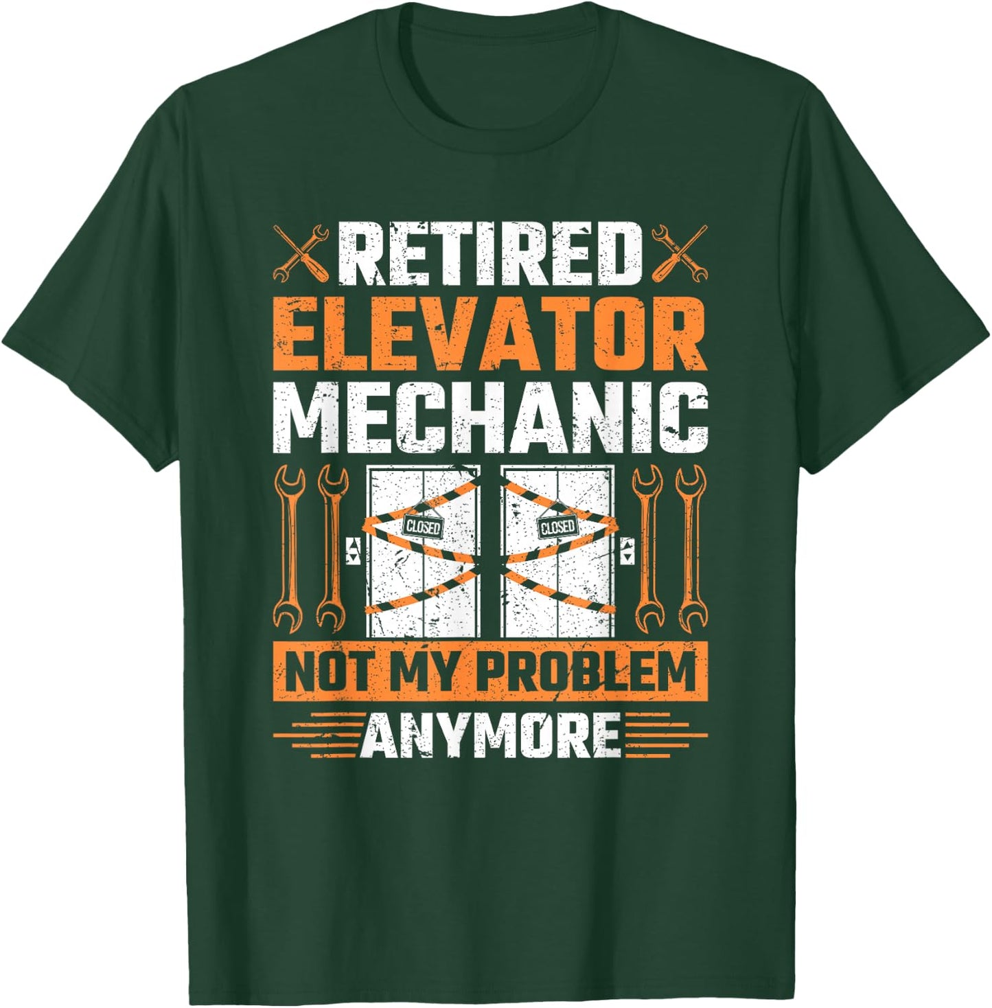 Retired Elevator Mechanic Elevator Technician Inspector T-Shirt - T-Shirt | Forest