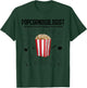 Cool Science - Popcornologist Study of Popcorn - Porcorn T-Shirt - T-Shirt | Forest
