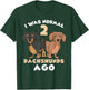 I Was Normal 2 Dachshunds Ago Dachshund Lover T-Shirt - T-Shirt | Forest