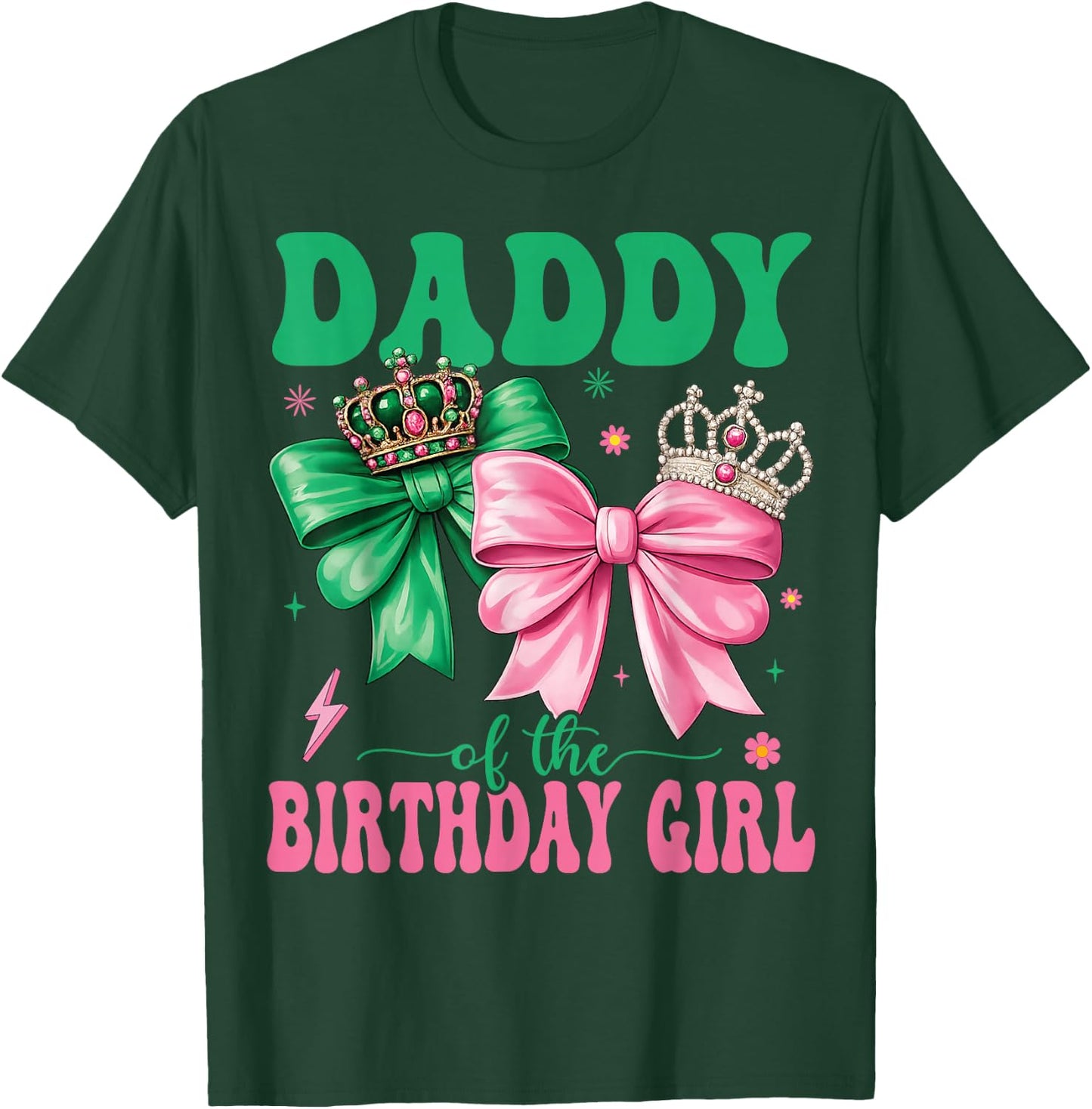 Daddy of The Birthday Girl Family Pink Coquette Bow T-Shirt - T-Shirt | Forest