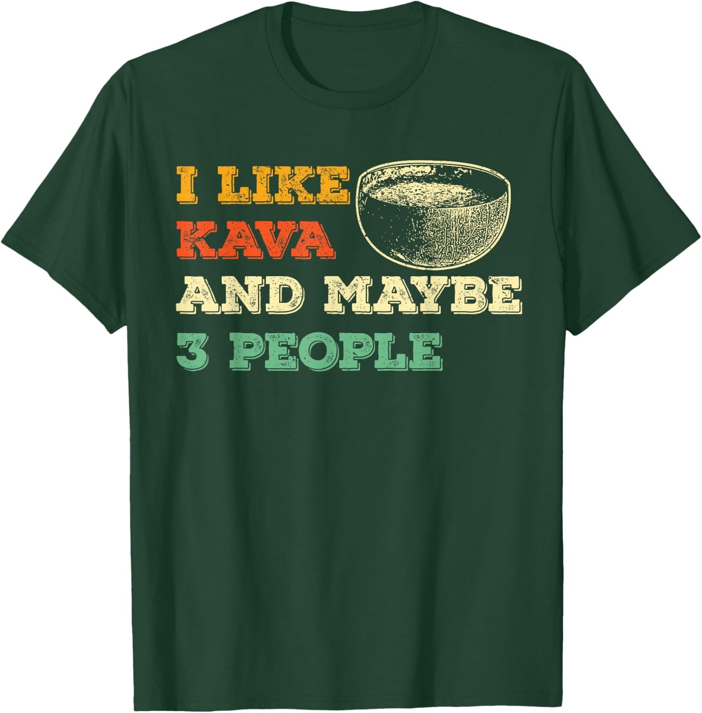 Funny Kava Tea Lovers Kava Bar Drinking Kava Kava Drink Love T-Shirt - T-Shirt | Forest