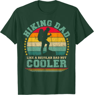 Funny Hiking Dad Like A Regular Dad Hiking Father's Day T-Shirt - T-Shirt | Forest