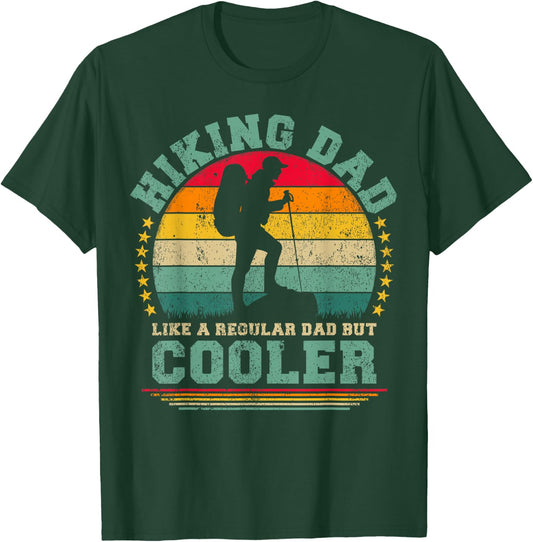 Funny Hiking Dad Like A Regular Dad Hiking Father's Day T-Shirt - T-Shirt | Forest