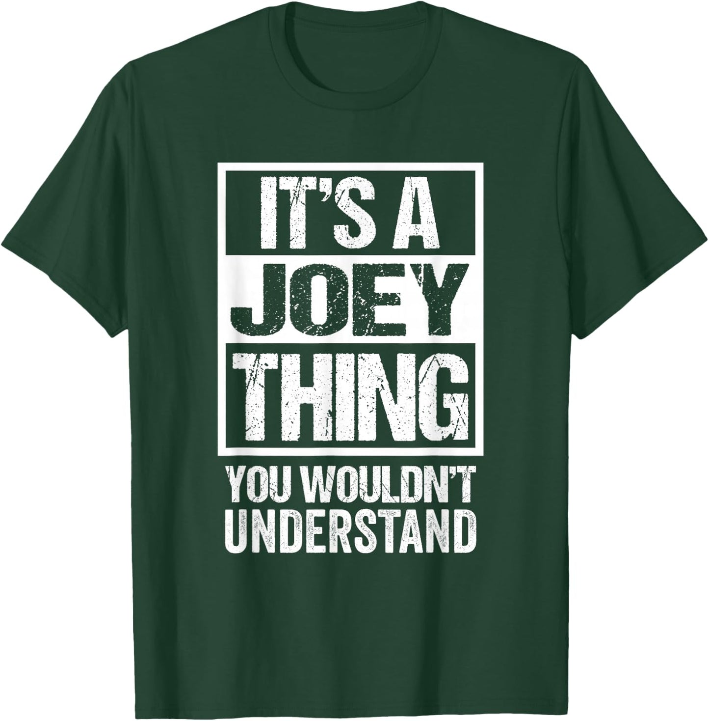 It's A Joey Thing You Wouldn't Understand T-Shirt - T-Shirt | Forest