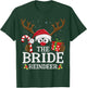 Christmas Matching The Bride Reindeer Family T-Shirt - T-Shirt | Forest