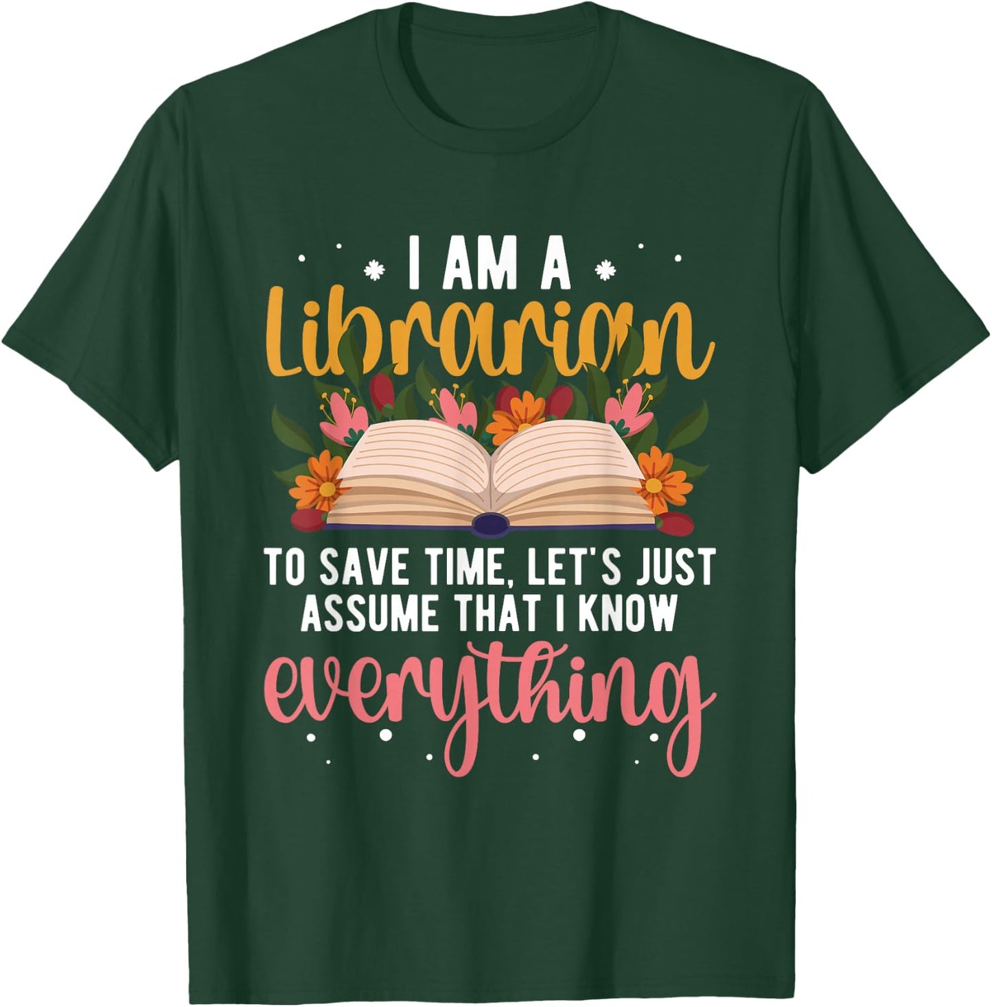 I Am A School Librarian Funny Library Worker T-Shirt - T-Shirt | Forest