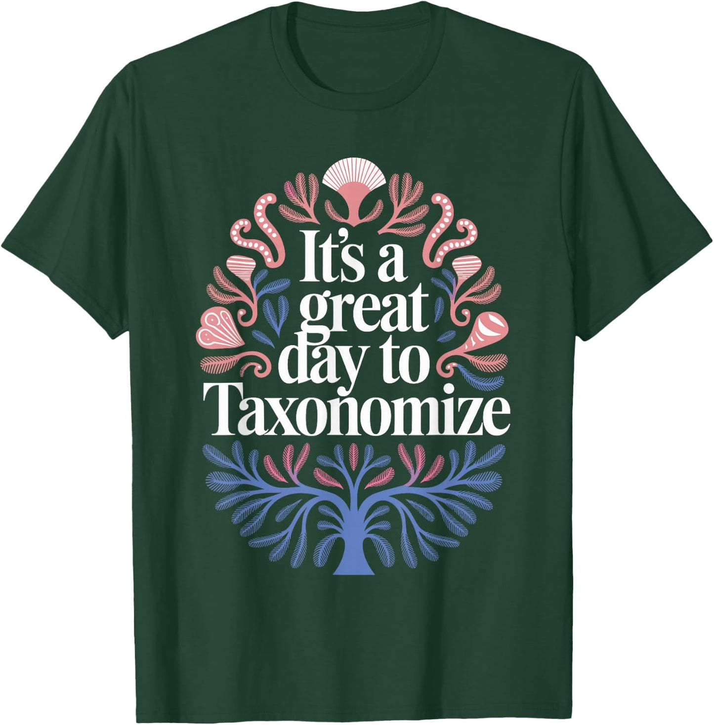 Marine Biology Taxonomy Humor for the Marine Biologist T-Shirt - T-Shirt | Forest