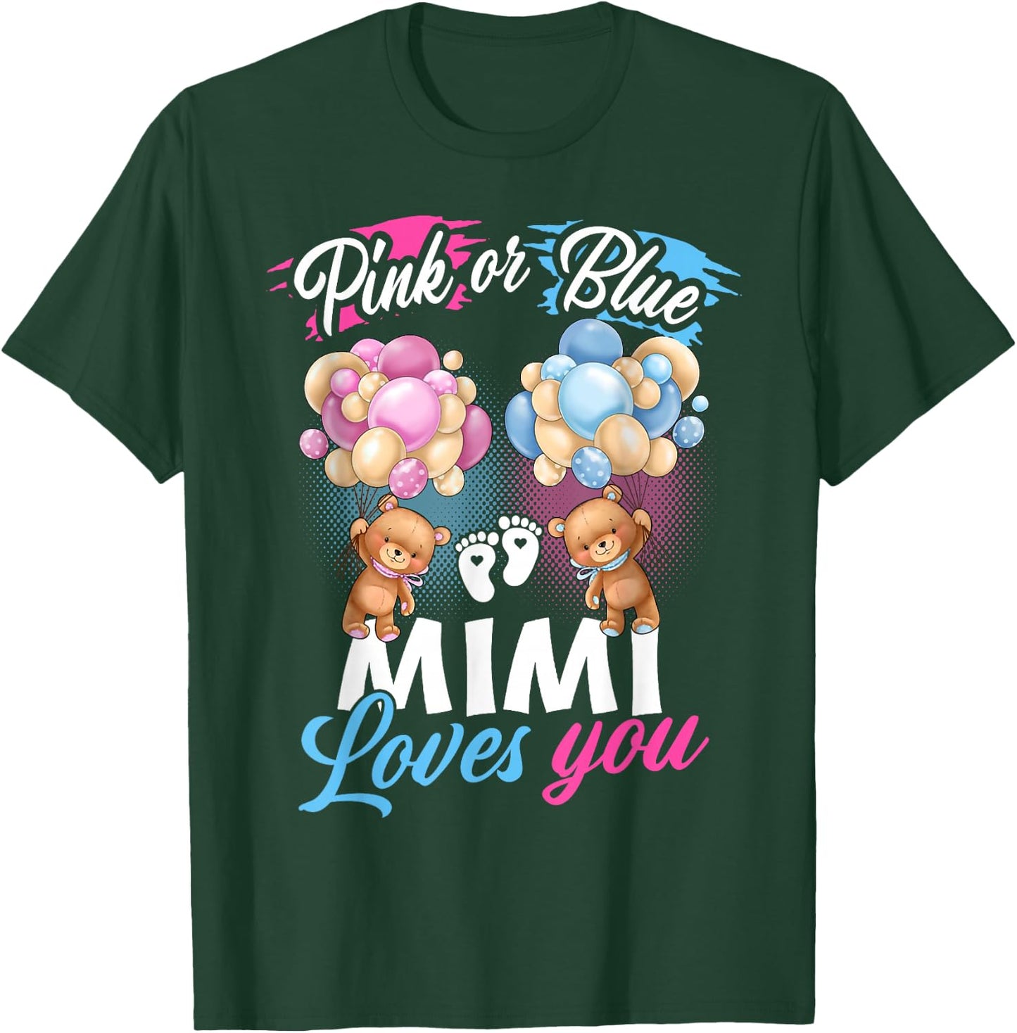 Bears Pink Or Blue Mimi Loves You Gender Reveal T-Shirt - T-Shirt | Forest