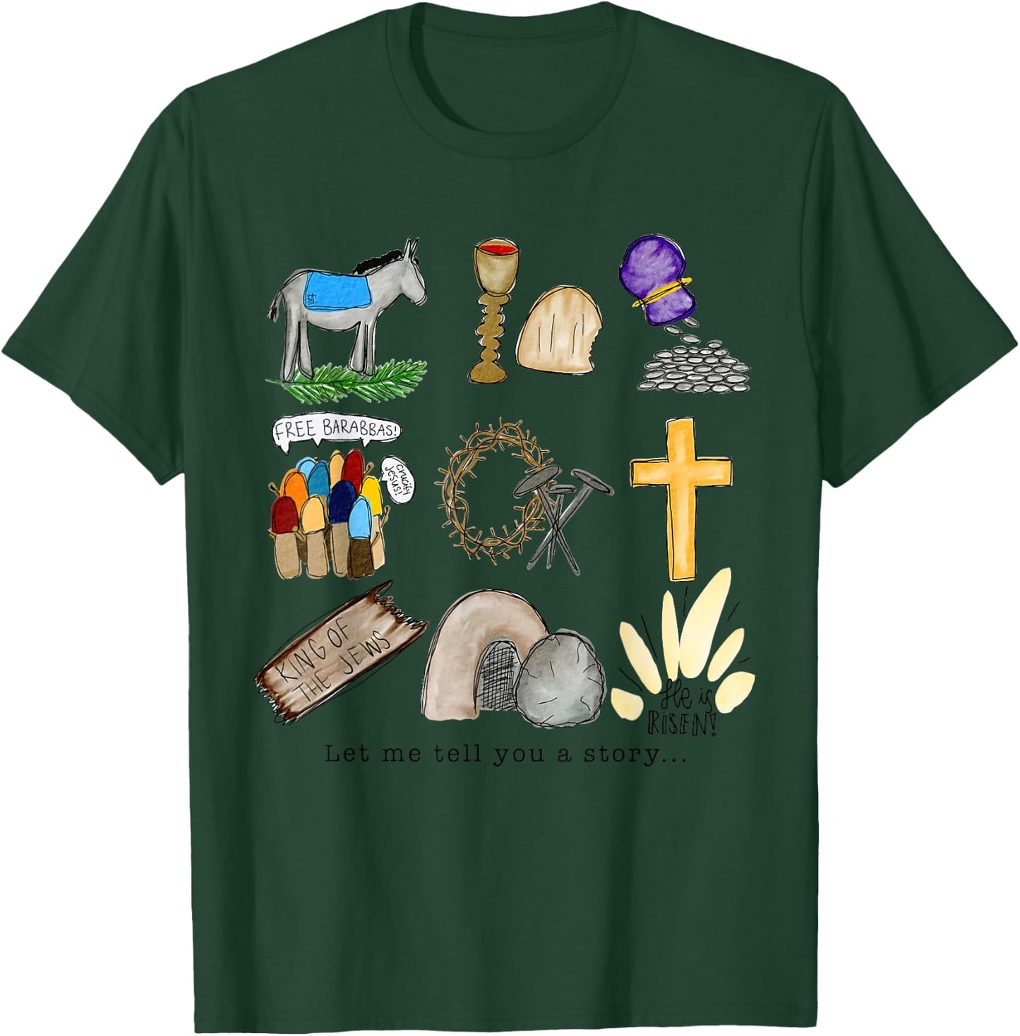 Let me tell you Easter story tomb cross nails kids toddler T-Shirt - T-Shirt | Forest
