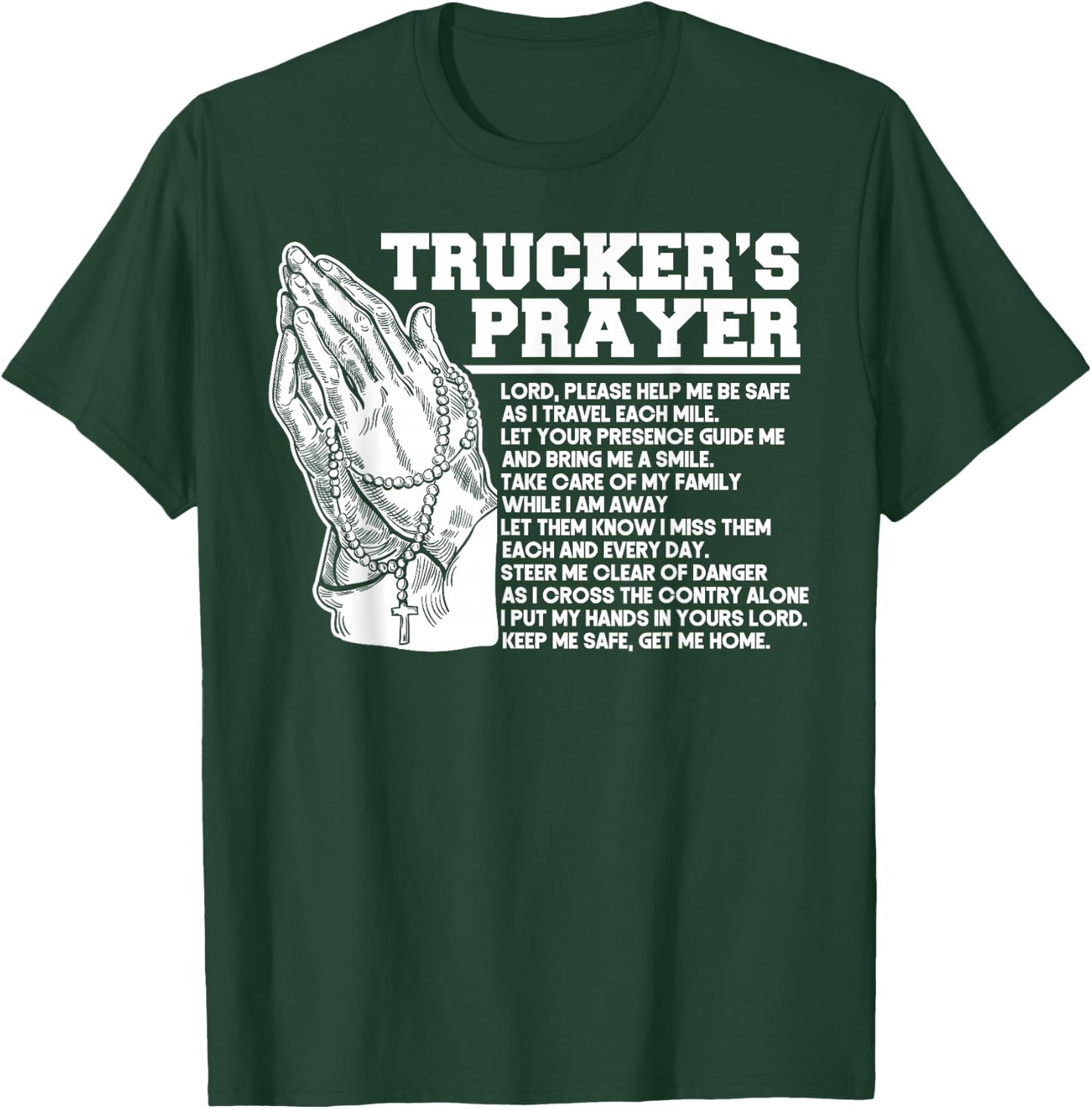 Trucker Truck Driver Trucker's Prayer God Faith Jesus T-Shirt - T-Shirt | Forest