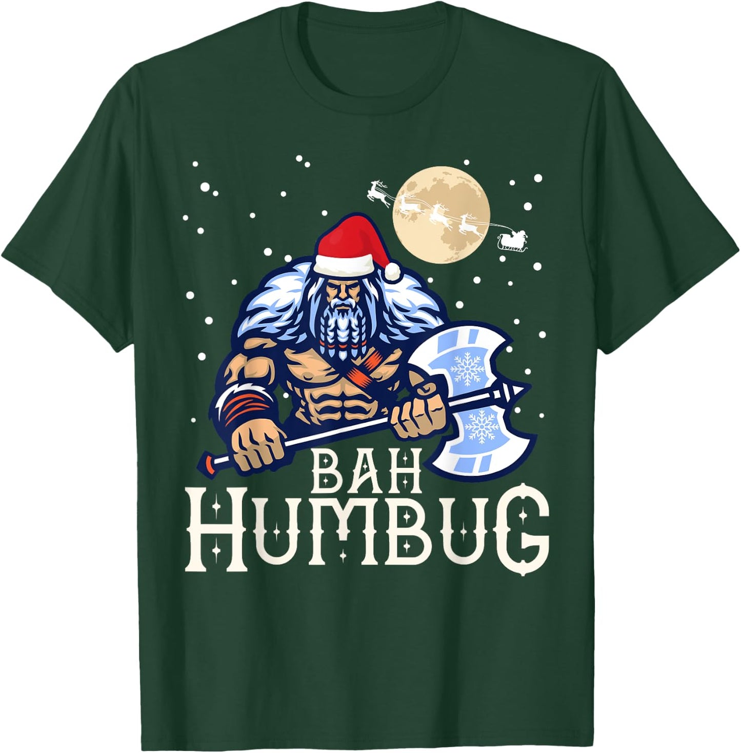 Bah Humbug with Viking Santa a Viking Christmas Ugly Sweater T-Shirt - T-Shirt | Forest