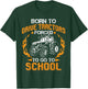 Born To Drive Tractors Forced To Go To School Funny Farmer T-Shirt - T-Shirt | Forest