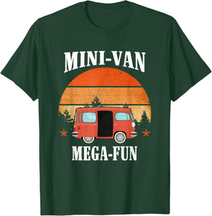 Mini Van Mega Fun Travel Outdoor Driving T-Shirt - T-Shirt | Forest