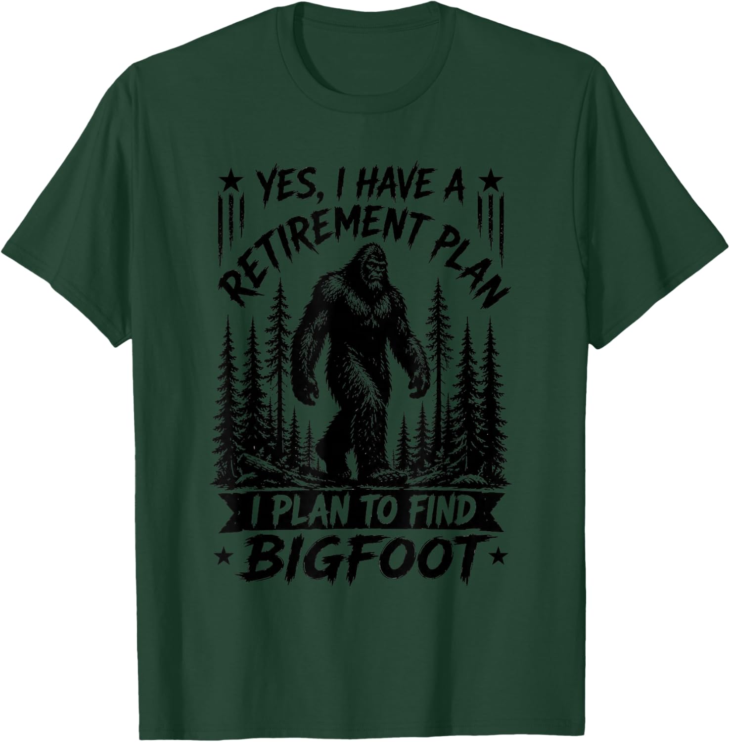 Funny Bigfoot Retirement Plan Sasquatch Silhouette Adventure T-Shirt - T-Shirt | Forest