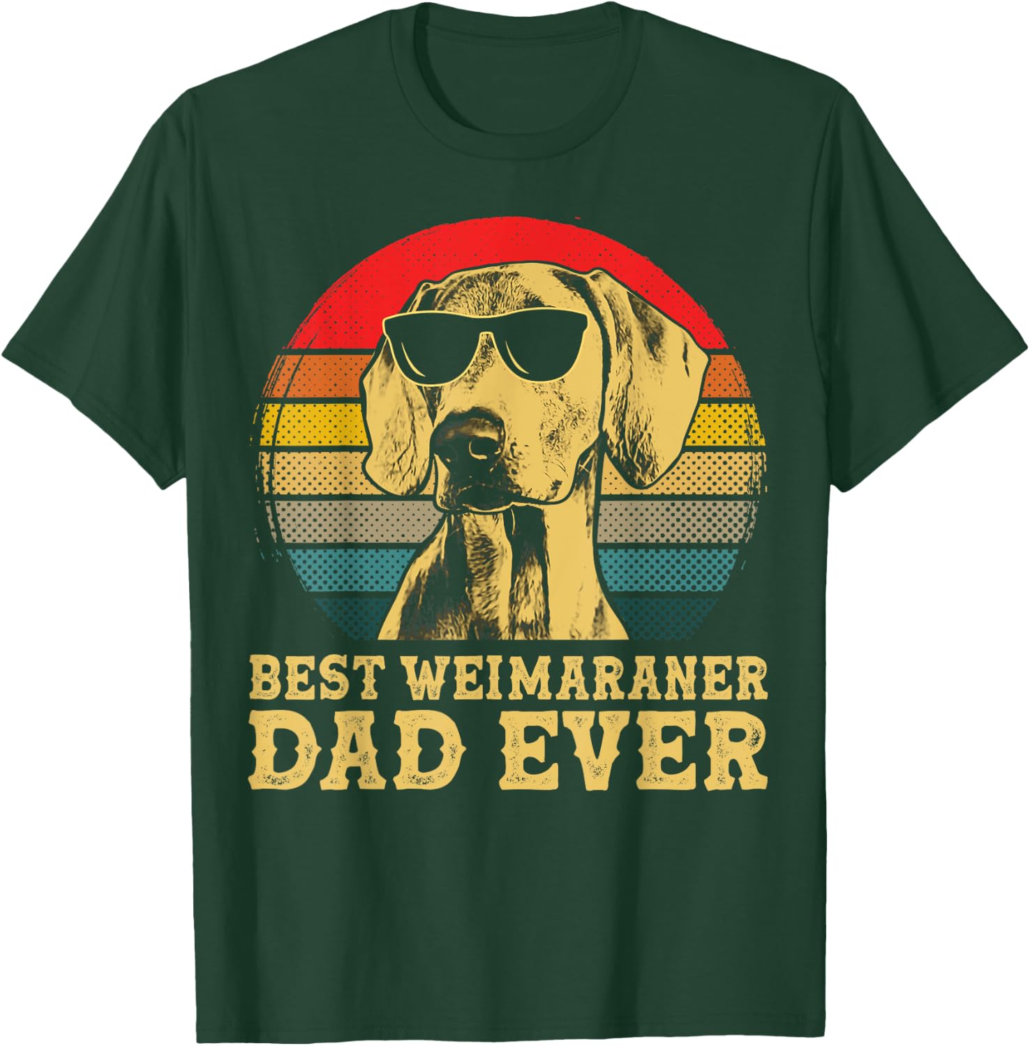 Best Weimaraner Dad Ever Dog Lovers Retro Vintage Women Kids T-Shirt - T-Shirt | Forest