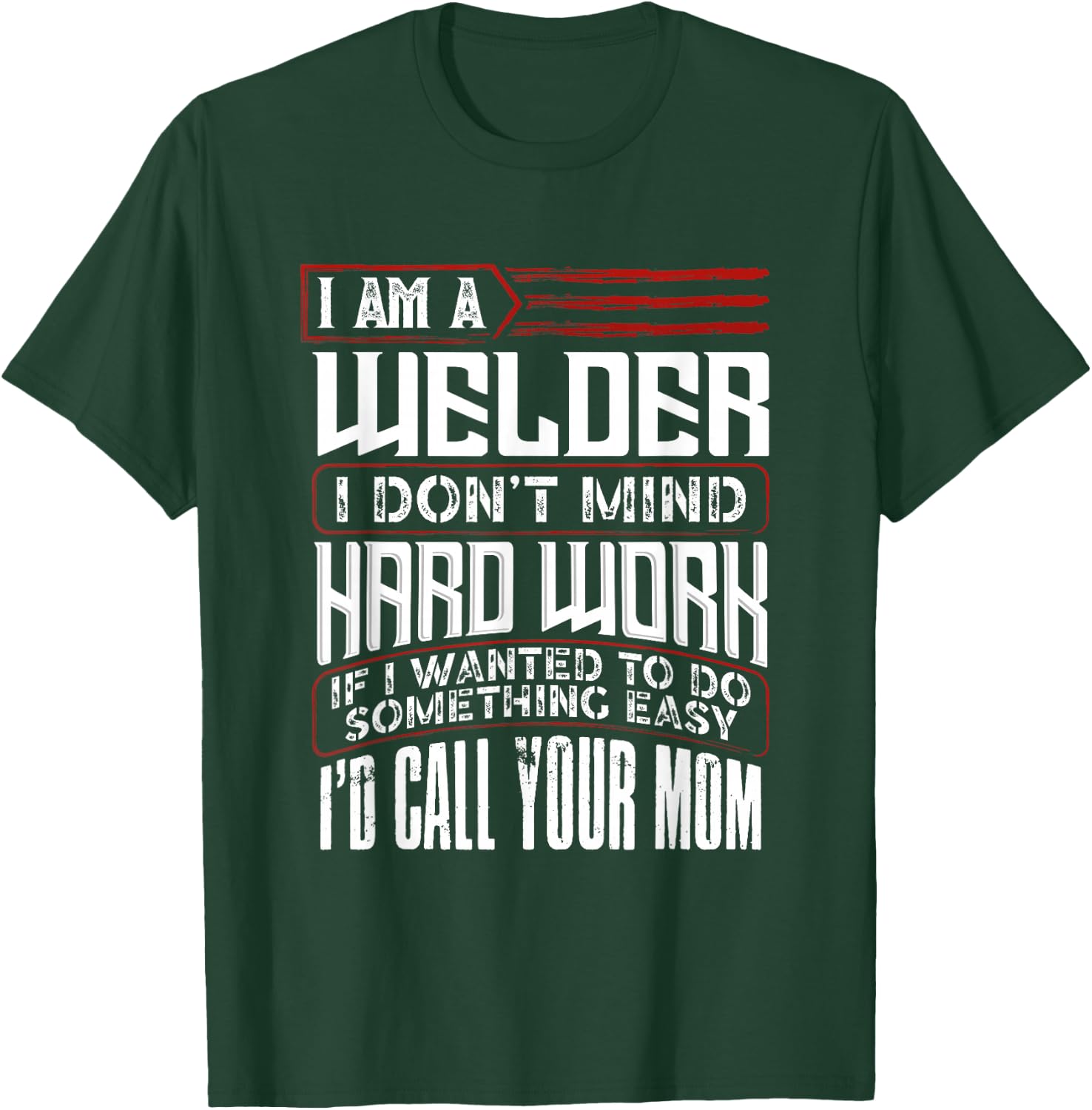 Welding Dad Funny Welder Father's Day T-Shirt - T-Shirt | Forest