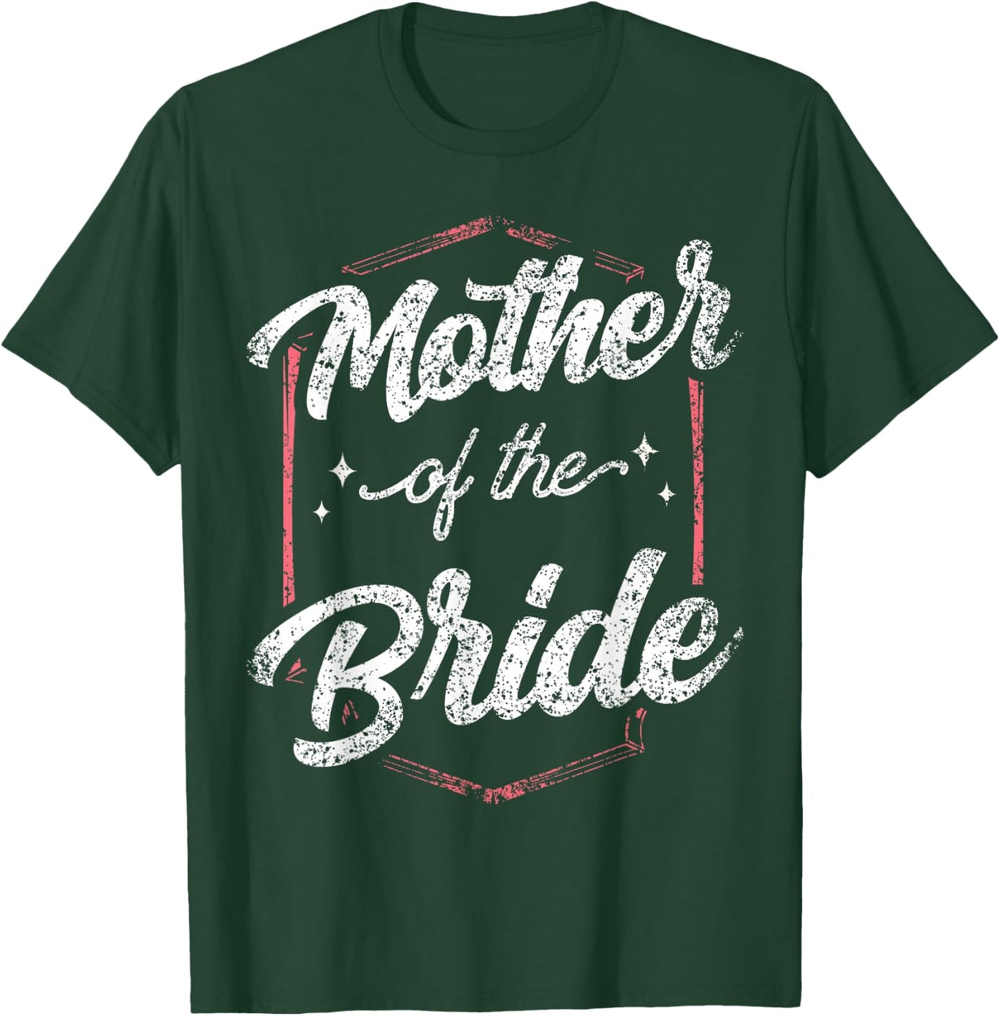 Mother Of The Bride Wedding Bachelorette Party Cute Mom T-Shirt - T-Shirt | Forest