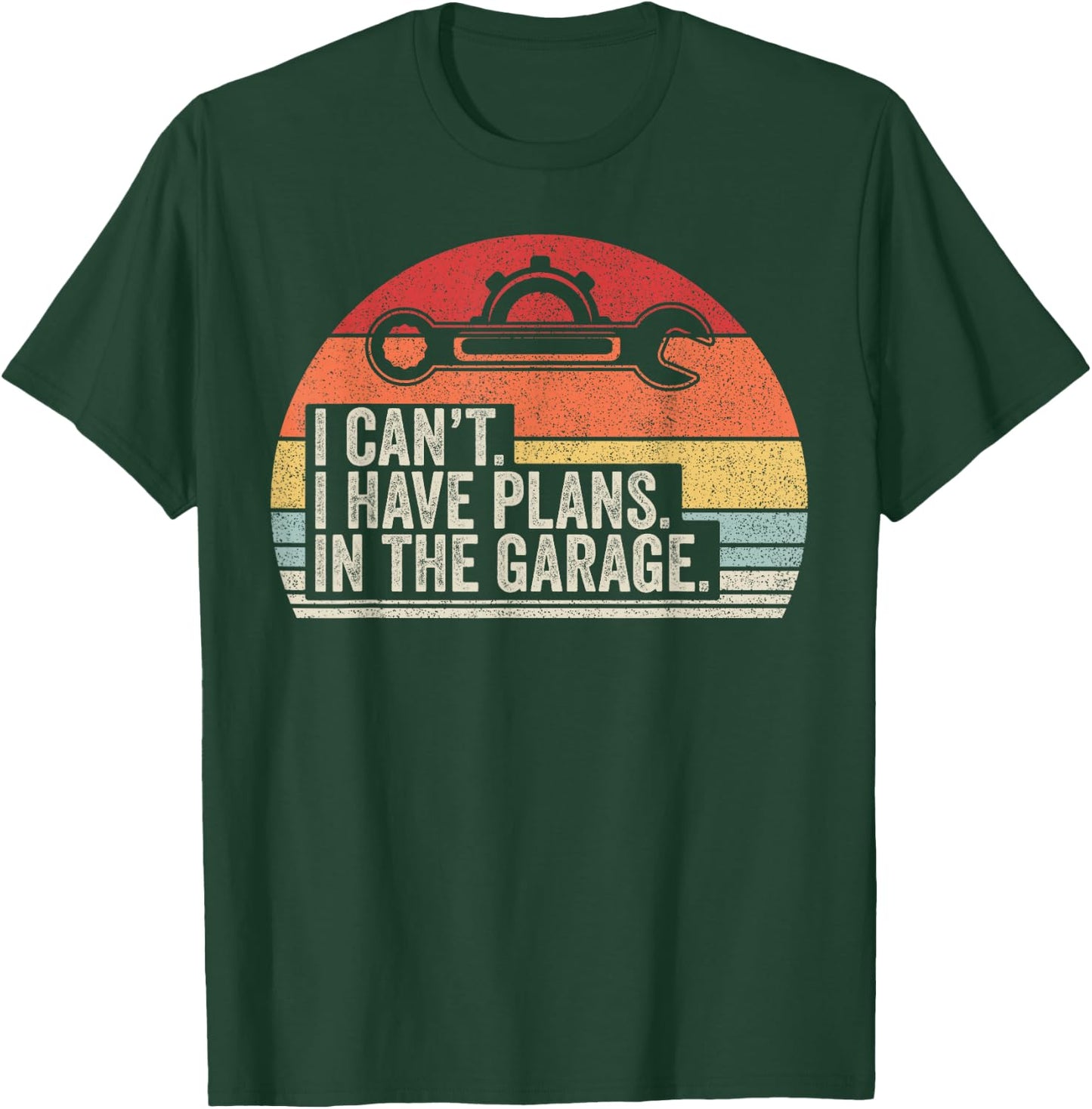 Retro I Can't I Have Plans In The Garage Car Mechanic T-Shirt - T-Shirt | Forest