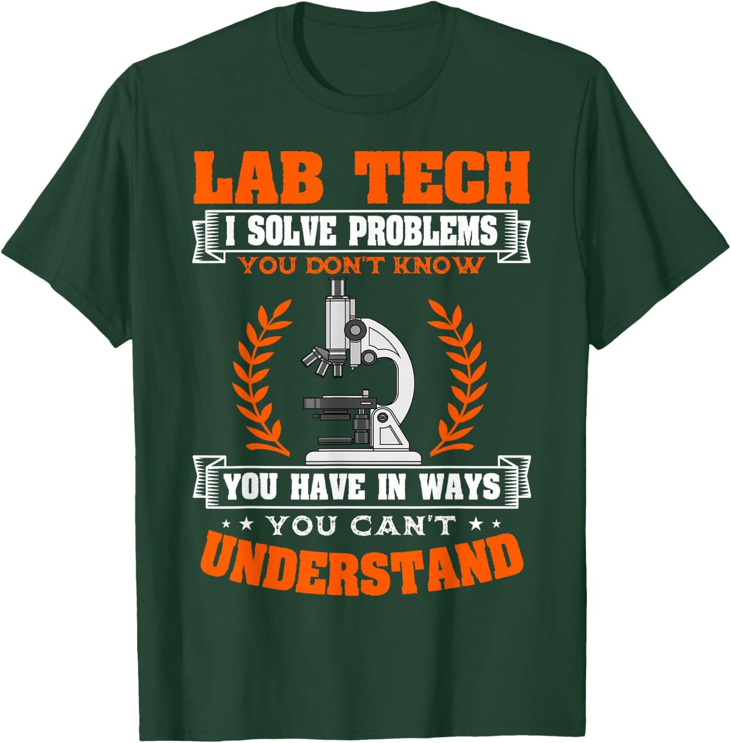 Lab Technician Medical Scientists Laboratory Assistant T-Shirt - T-Shirt | Forest