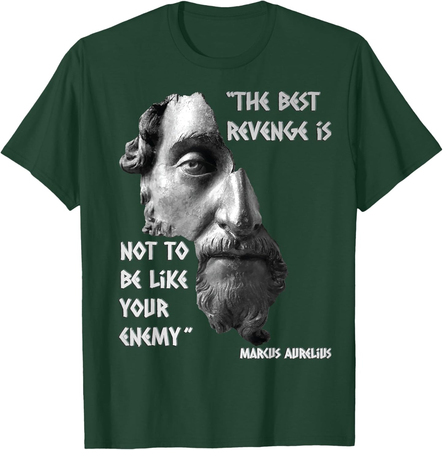 Marcus Aurelius Stoic Wisdom Best Revenge Quote T-Shirt - T-Shirt | Forest