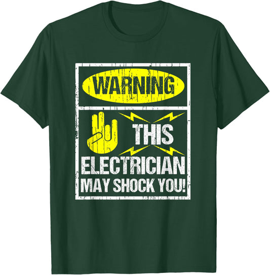 Warning May Shock You Funny Electrician With Shocker T-Shirt - T-Shirt | Forest