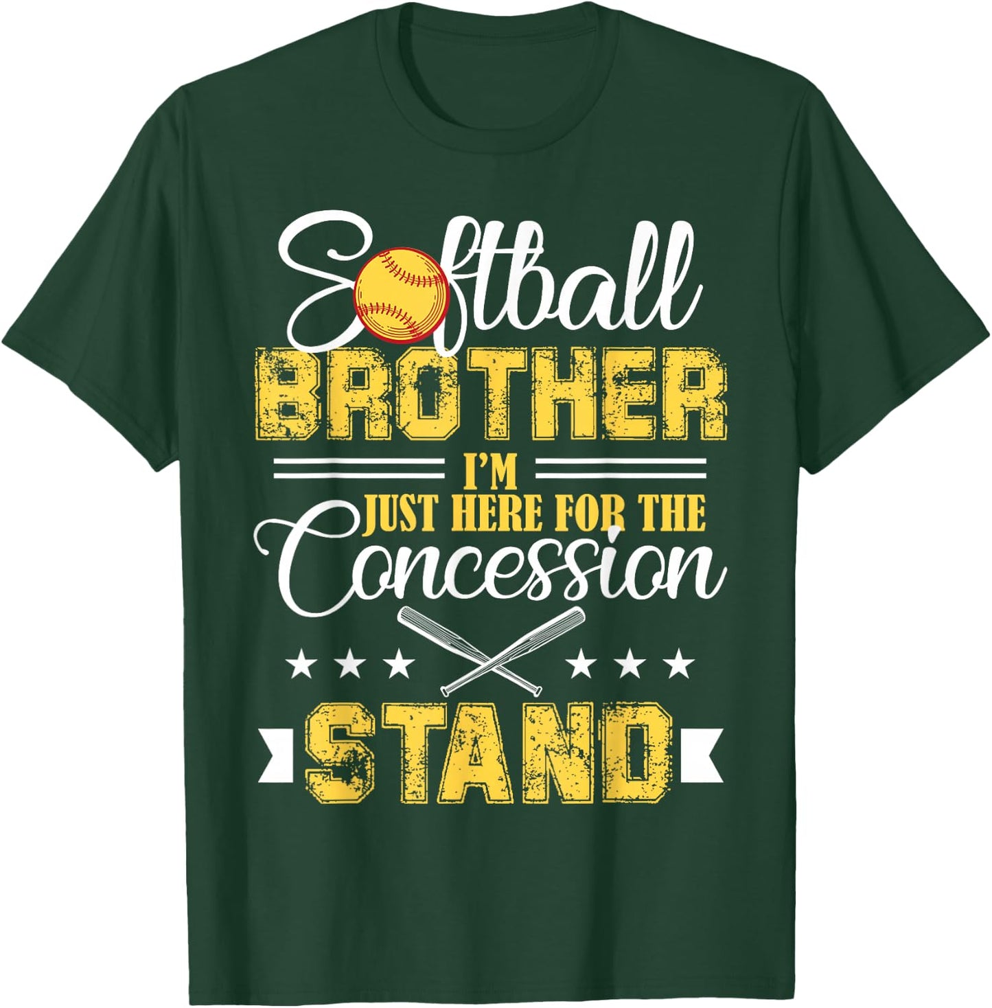 Softball Brother I'm Just Here For The Concession Stand T-Shirt - T-Shirt | Forest