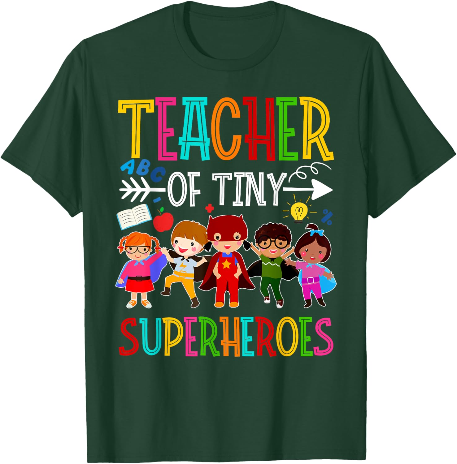 Kindergarten Prek Teacher of Tiny Superheroes Back to School T-Shirt - T-Shirt | Forest