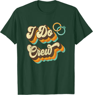 I Do Crew T-Shirt - T-Shirt | Forest