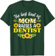 Mothers Day dentist , Mom Of dentist T-Shirt - T-Shirt | Forest