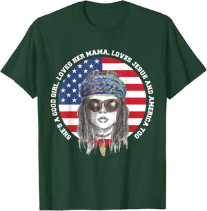 She's A Good Girl Loves Her Mama Loves Jesus & America Too T-Shirt - T-Shirt | Forest